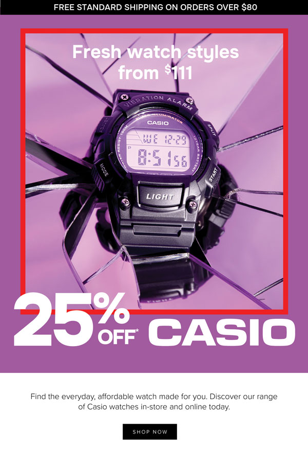 25% off* Casio watches