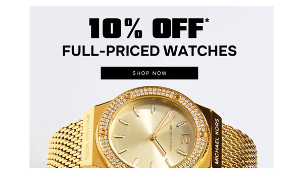 10% off* full-priced watches