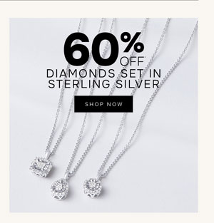 60% Off* Diamonds