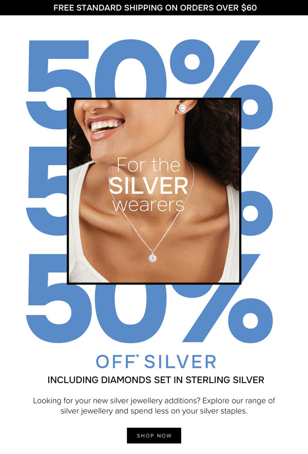 50% off* silver jewellery