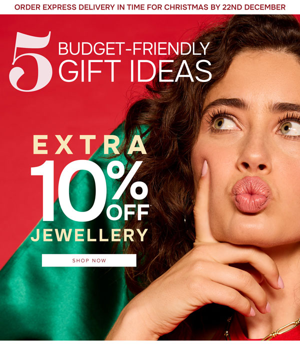 Extra 10% off* jewellery