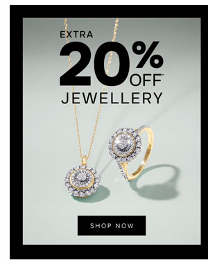 Extra 20% off jewellery