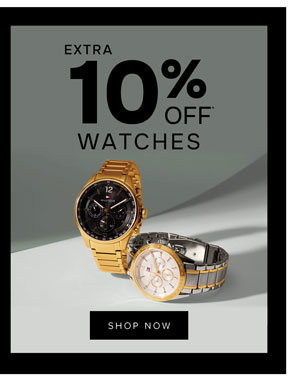 Extra 10% off watches