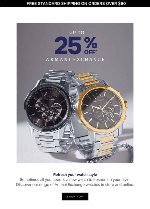 Up to 25% off* Armani Exchange watches