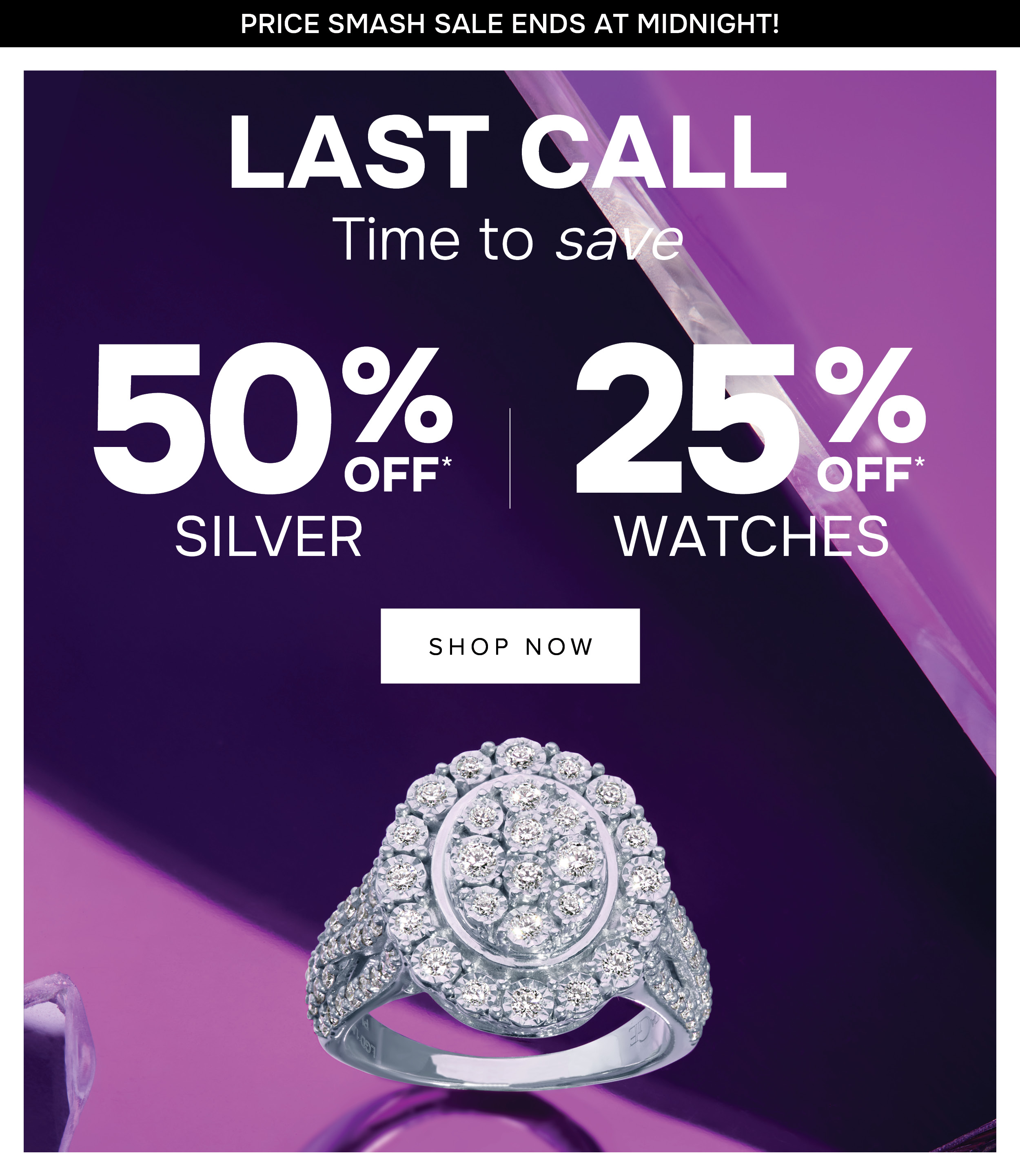 50% off silver and 25% off watches