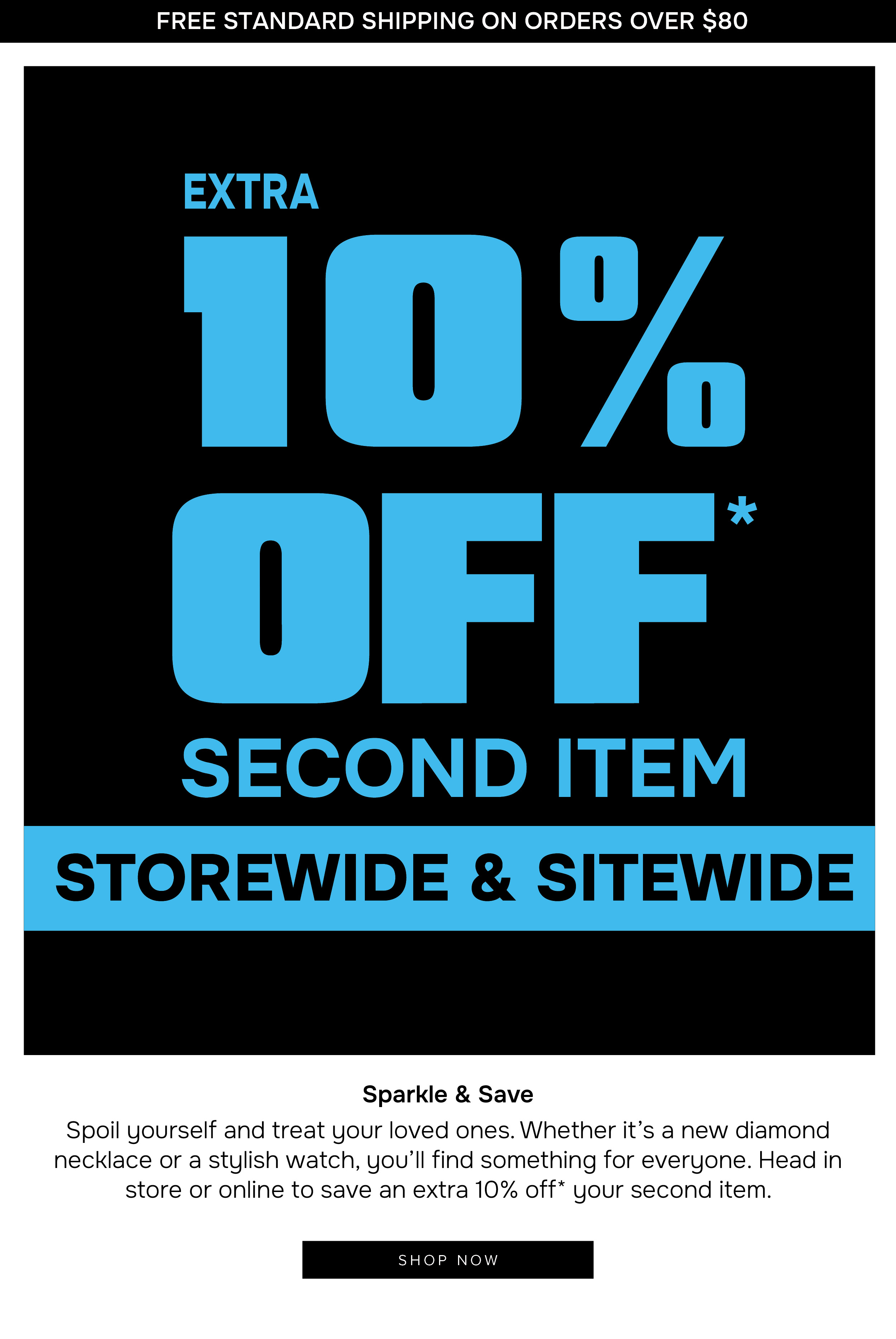 Extra 10% off* second item